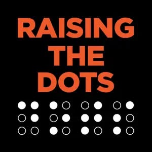 Logo for Raising the Dots podcast. Raising the dots is written in upper case orange text against a black background